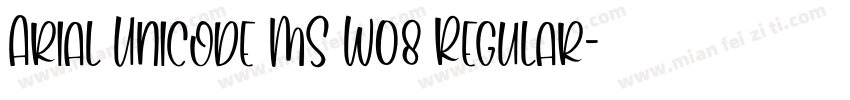 Arial Unicode MS W08 Regular字体转换